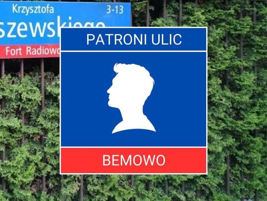 Patroni bemowskich ulic #2 - Krzysztof Arciszewski